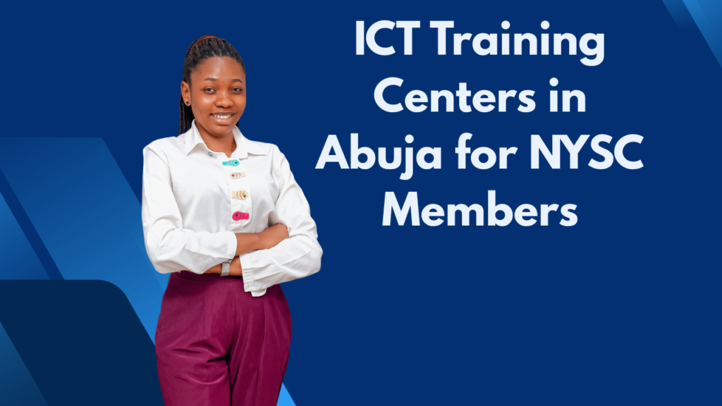 ICT Training Centers in Abuja for NYSC Members