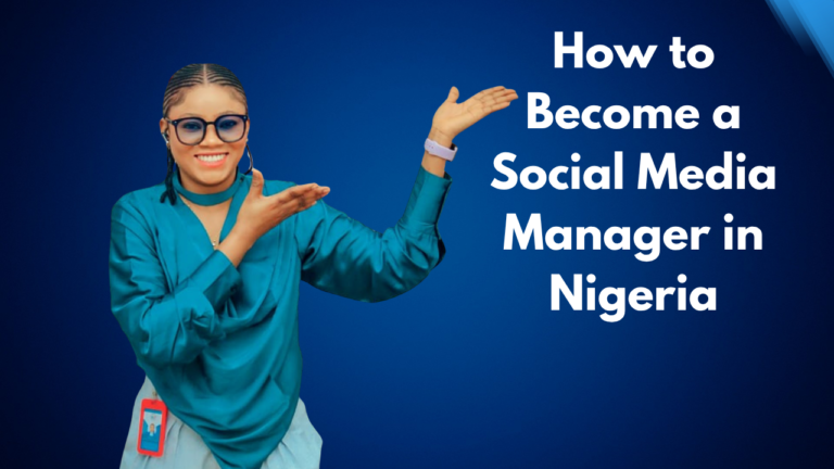 How to Become a Social Media Marketer in Nigeria
