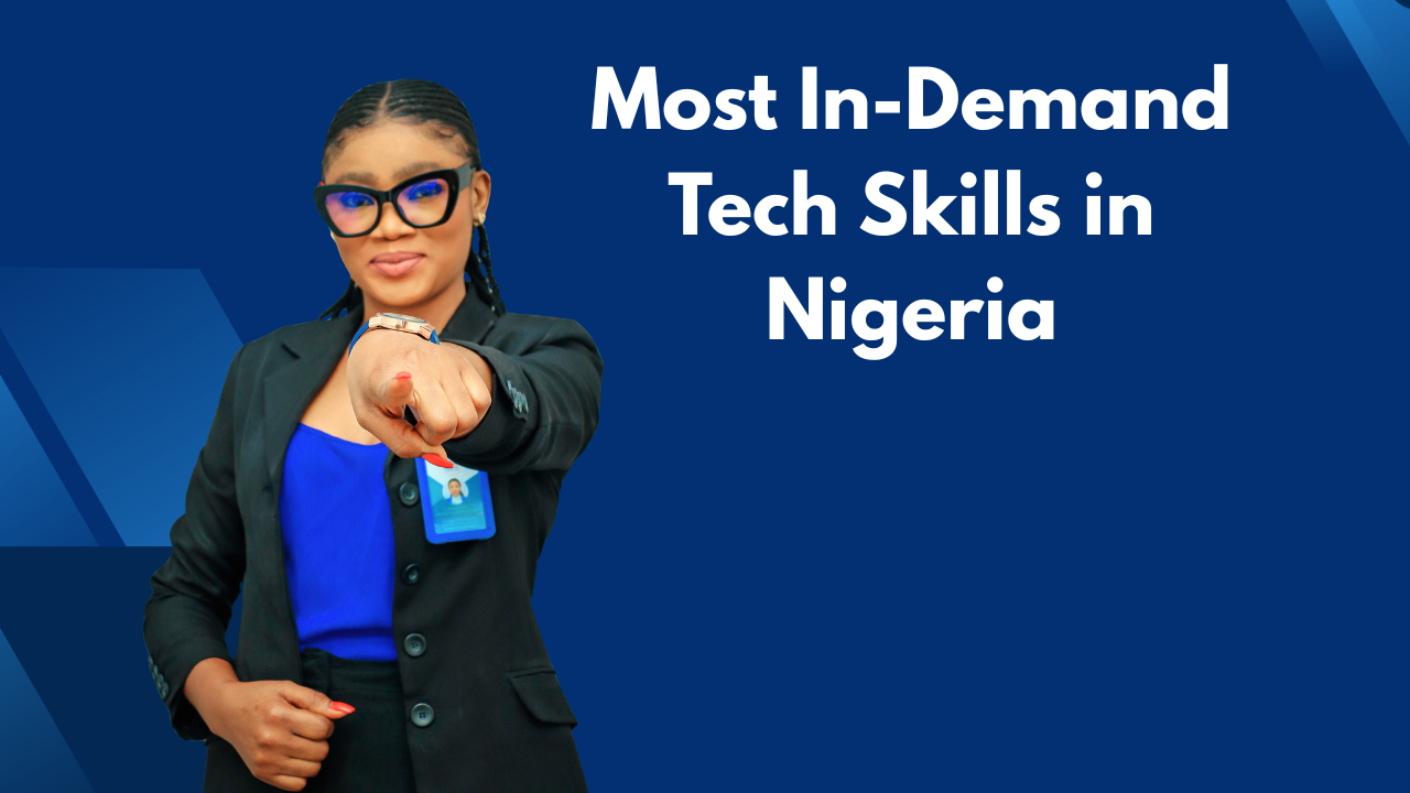 Most In-Demand Tech Skills in Nigeria